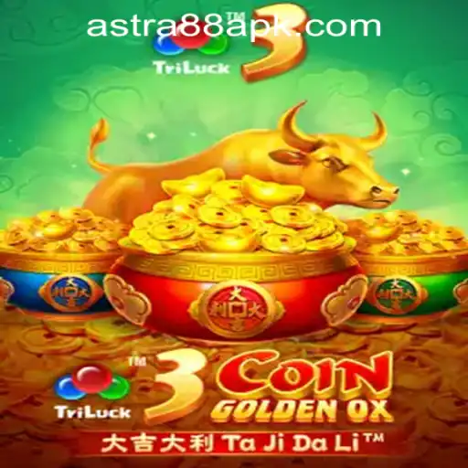 Explore the Exciting World of 3CoinGoldenOX at ASTRA88 PH CASINO